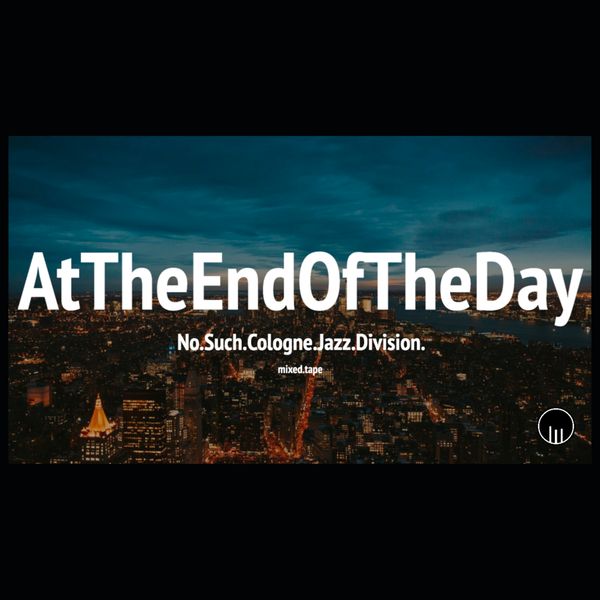 No Such Cologne Jazz Division - At The End Of The Day /// uk garage electronica - as/if records