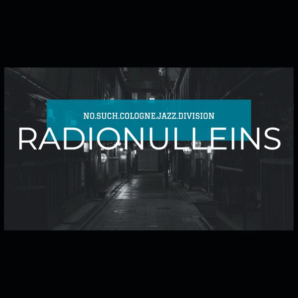 No Such Cologne Jazz Division - RADIONULLEINS /// dusty rare groove mixed tape - as/if records