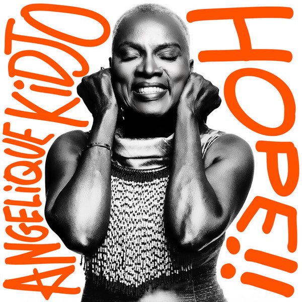 Angélique Kidjo — Hope!!