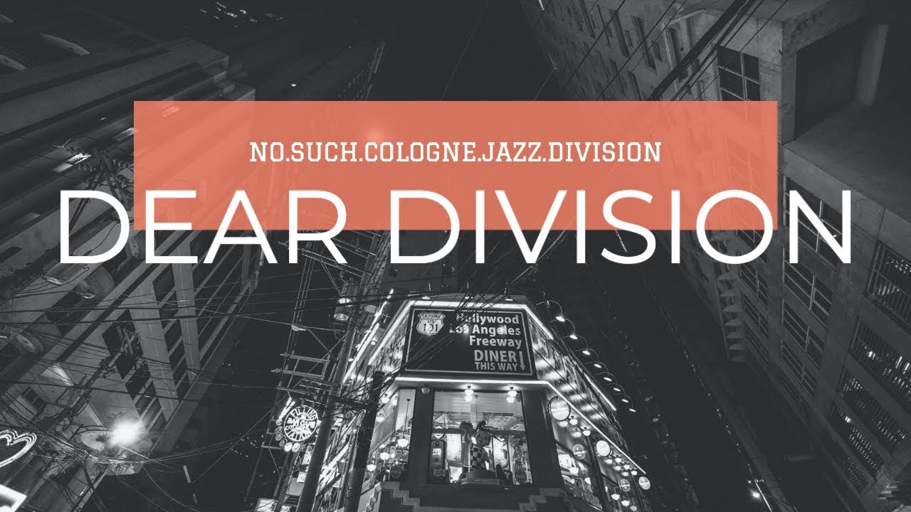 Dear Division — Soul, Funk und Jazz für gute Laune
