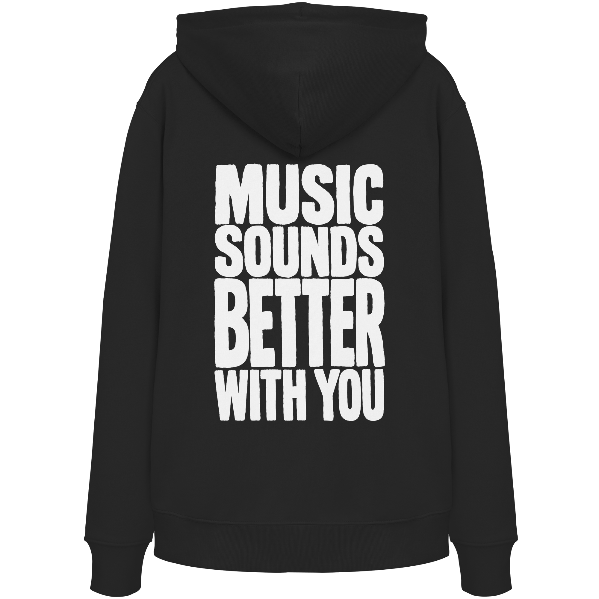 Music Sounds Better With You Bio-Hoodie in Black - Rückenansicht - as.if.threads, gedruckt in Köln